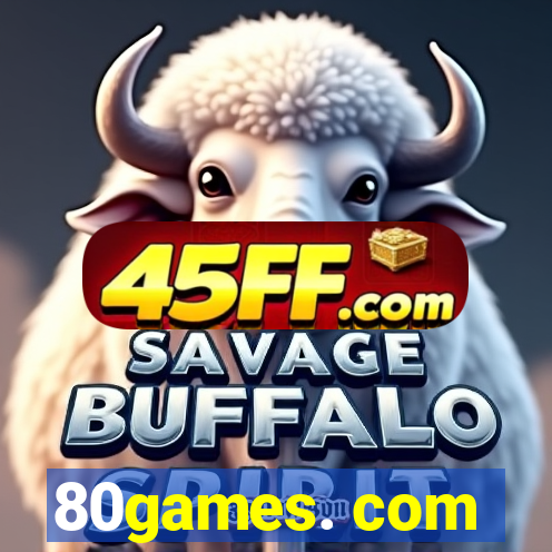 80games. com